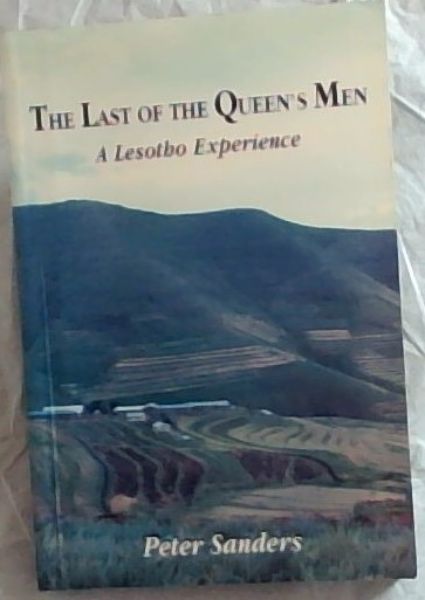 The Last of the Queen's Men: A Lesotho Experience