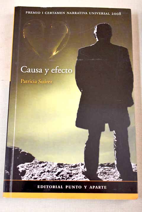 Causa y efecto - Suárez, Patricia