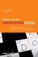 Neues aus der Kreativitaetsküche - Tom Wujec