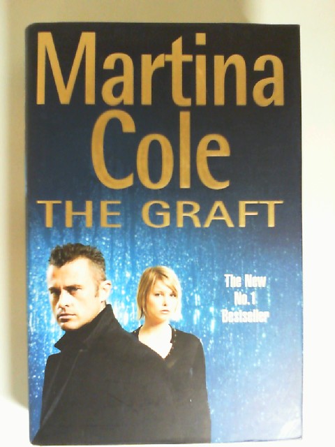 The Graft. - Cole, Martina