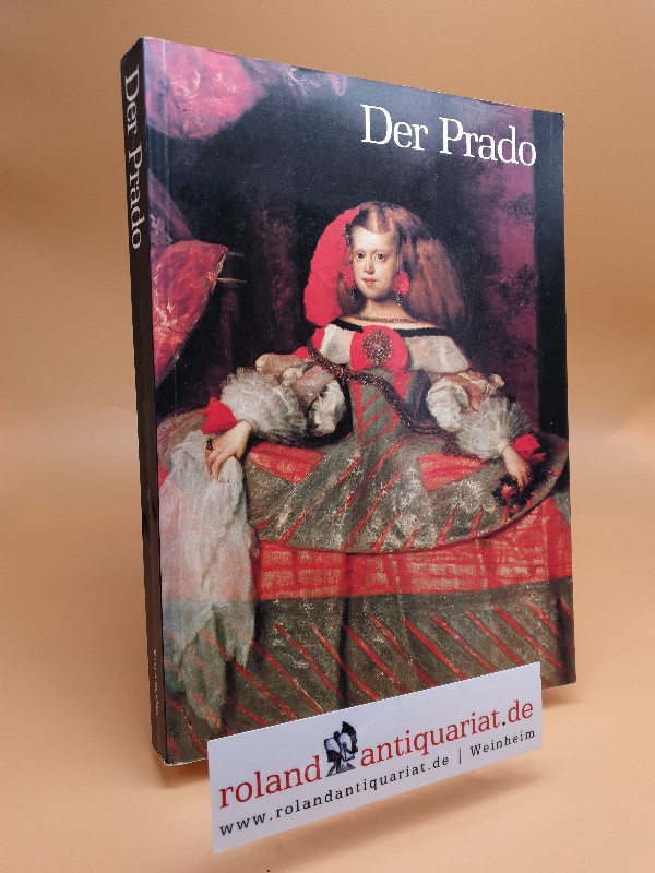 Der Prado (Reihe Museen der Welt) - Jose Antonio de, Urbina