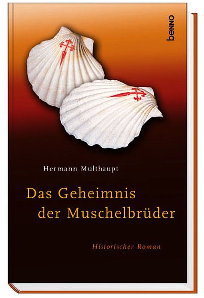 Das Geheimnis der Muschelbrüder: Historischer Roman - Multhaupt, Hermann