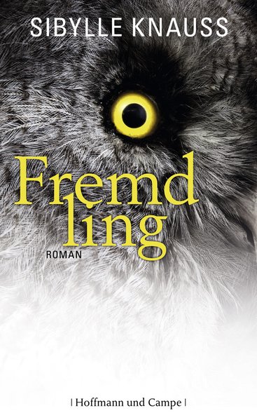 Fremdling - Knauss, Sibylle