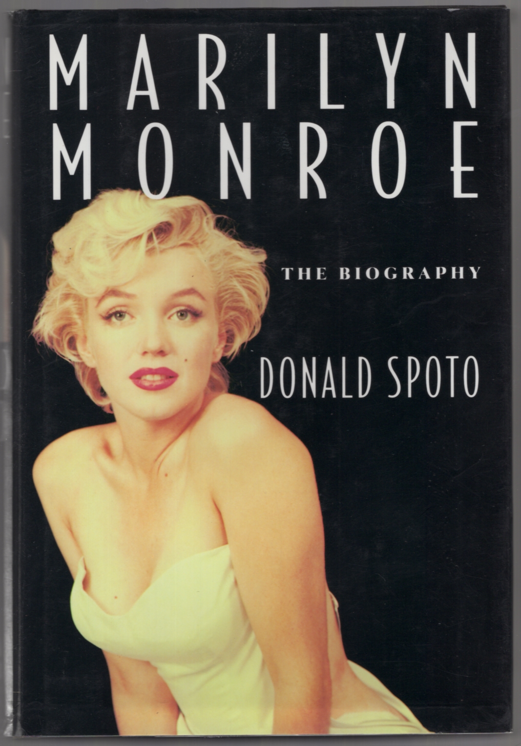 Marilyn Monroe: The Biography - SPOTO, Donald