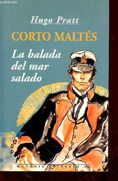 Corto Maltés : La balada del mar salado - Pratt Hugo