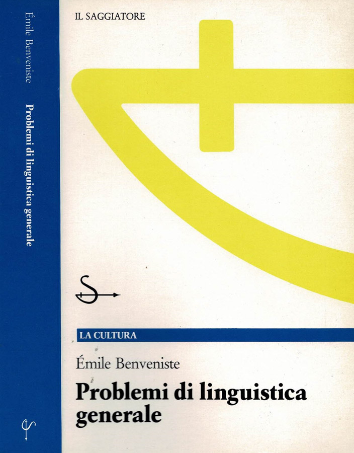 Problemi di linguistica generale - Emile Benveniste