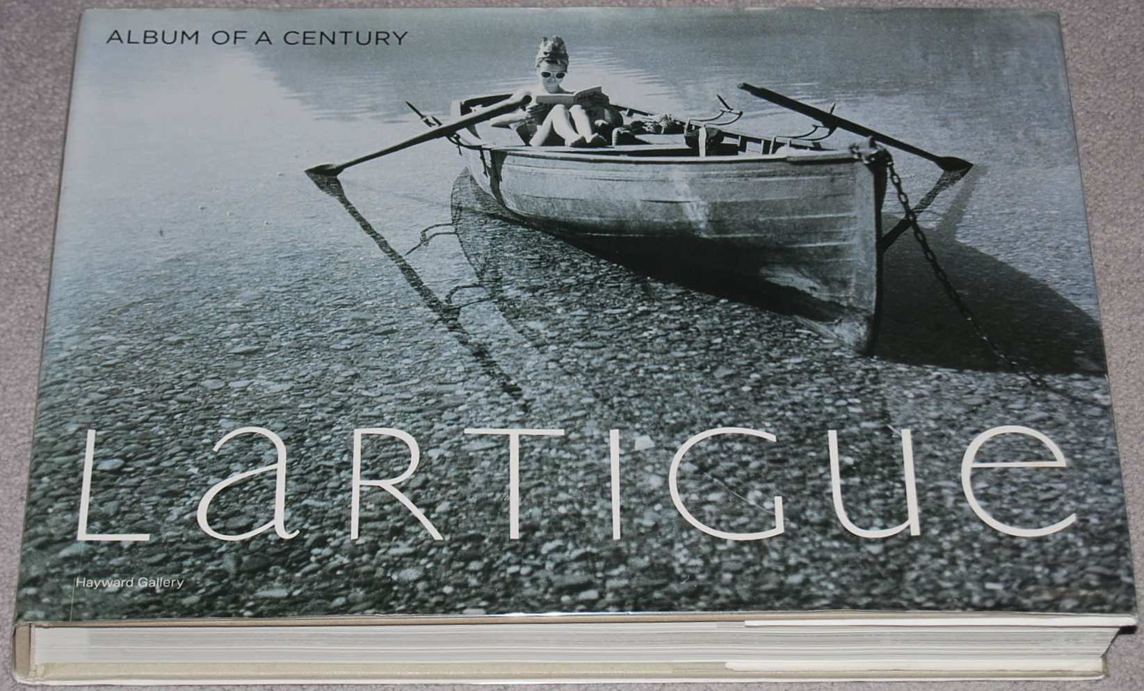 Lartigue : Album of a Century - D'Astier, Martine ; Bajac, Quentin ; Sayag, Alain (eds.)