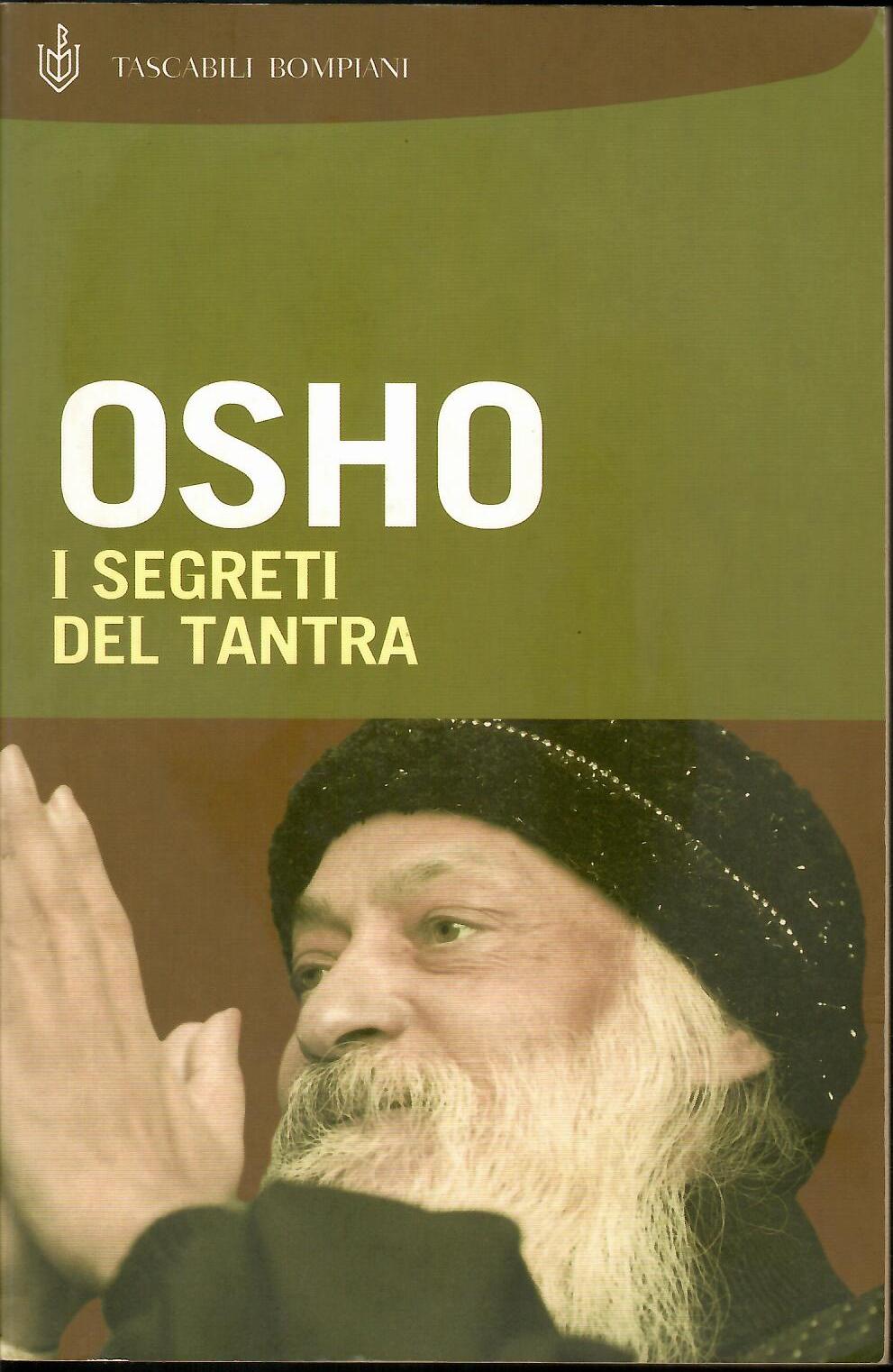 I segreti del Tantra - Osho, .