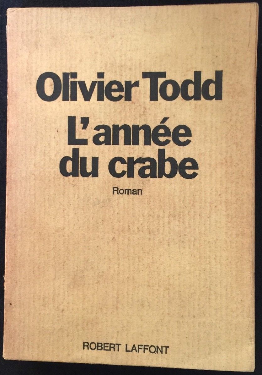 L'année du crabe - Olivier Todd