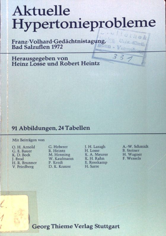 Aktuelle Hypertonieprobleme : Franz-Volhard-Gedächtnistagung, Bad Salzuflen, 1972; - Losse, Heinz und Robert Heintz