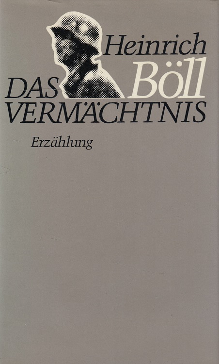 Das Vermächtnis - Böll, Heinrich