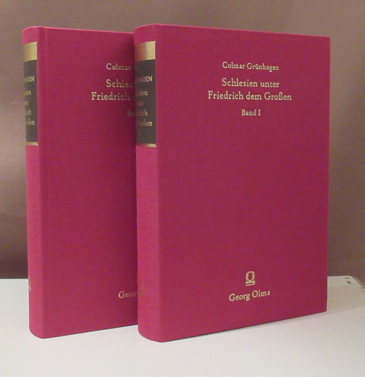 Schlesien unter Friedrich dem Großen. Band I (1740-1756) und Band II (1756-1786). Mit einem Vorwort von Peter Baumgart. 2 Bände. - Grünhagen, Colmar.