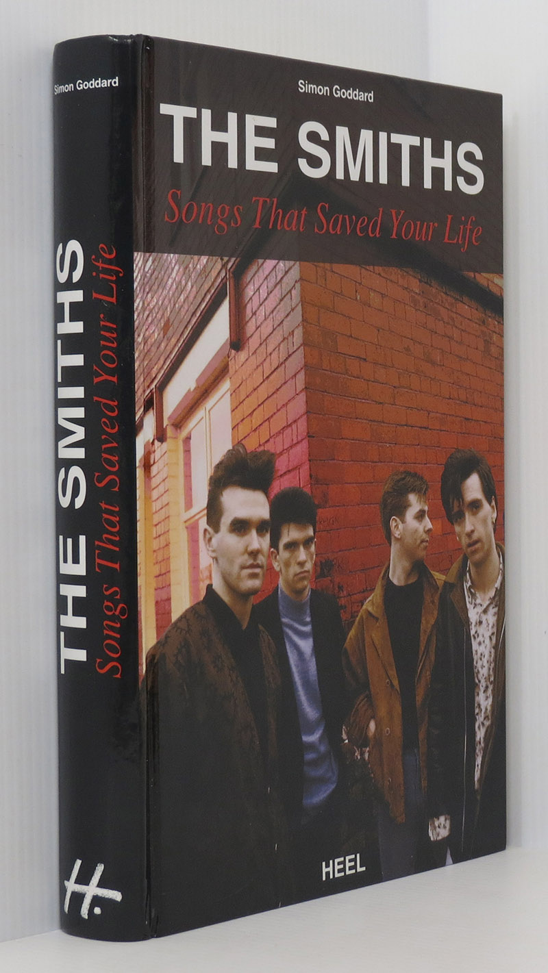 The Smiths: Songs that saved your life (German Edition) The Smiths: Lieder, die dein Leben gerettet haben (deutsche Ausgabe) - Goddard, Simon