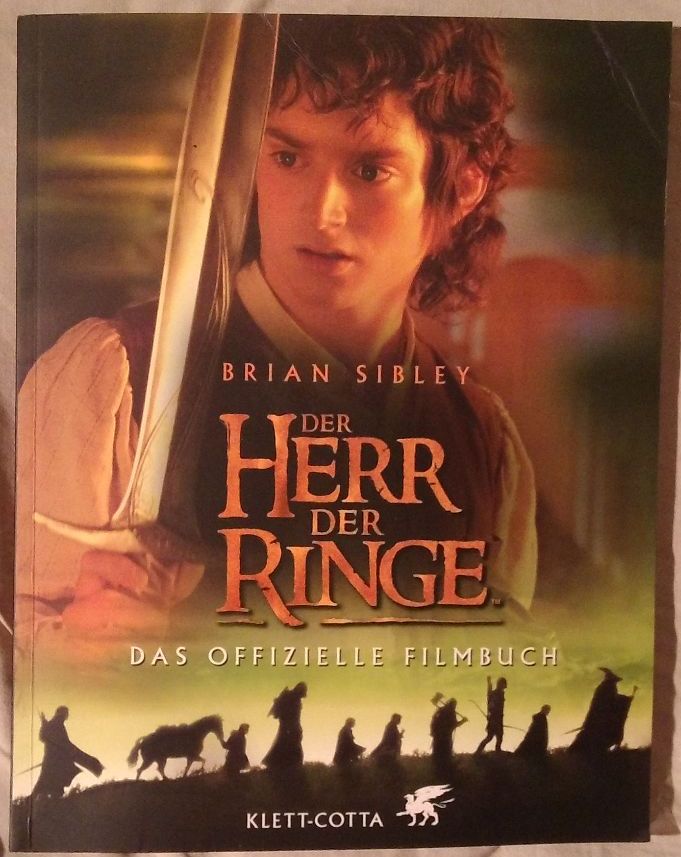 Der Herr der Ringe - Das offizielle Filmbuch - Sibley, Brian