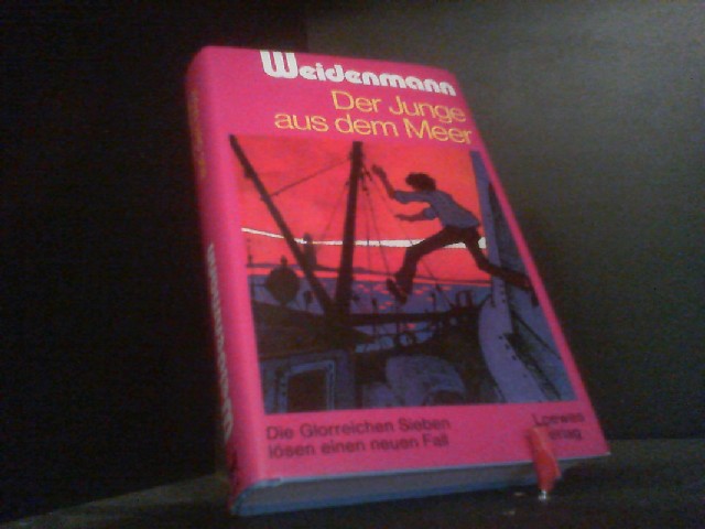 Der Junge aus dem Meer. 1. Auflage. - Weidenmann, Alfred.