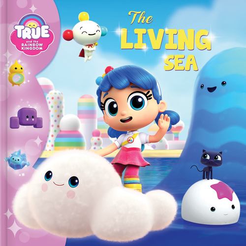 True and the Rainbow Kingdom: The Living Sea [FRENCH LANGUAGE - Soft Cover ]