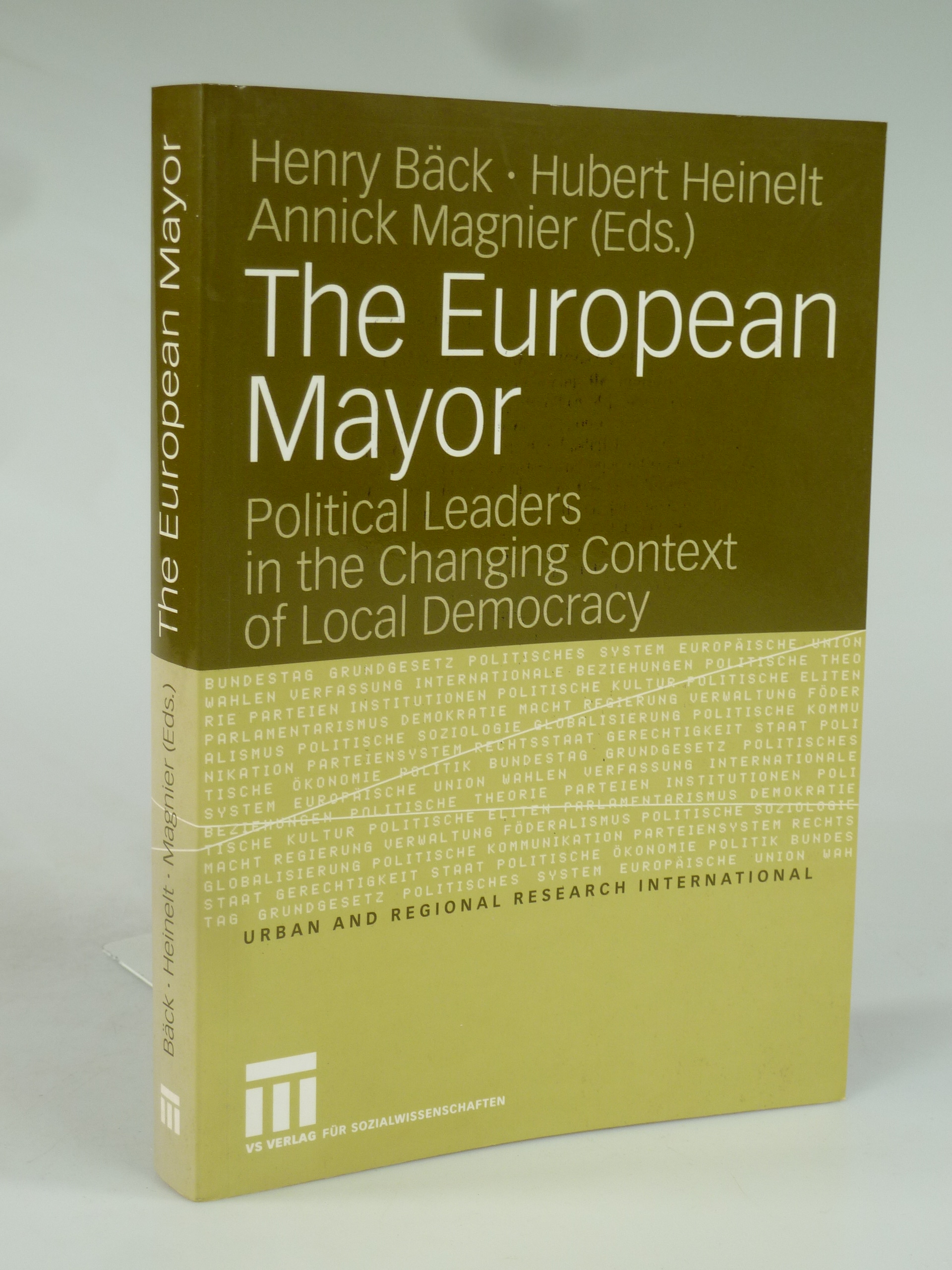 The European Mayor. - BÄCK / HEINELT / MAGNIER (EDIT.).