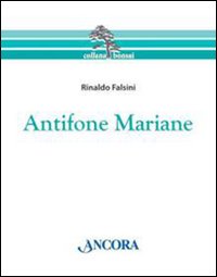 Antifone mariane - Falsini Rinaldo