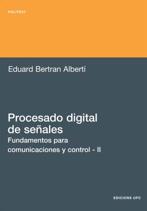 Procesado digital de señales - II - Bertran Albertí, Eduard