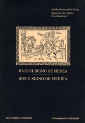 BAJO EL SIGNO DE MEDEA / SOB O SIGNO DE MEDÉIA - Fialho, Maria Do Céu