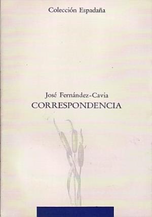 Correspondencia - Fernández-Cavia, José