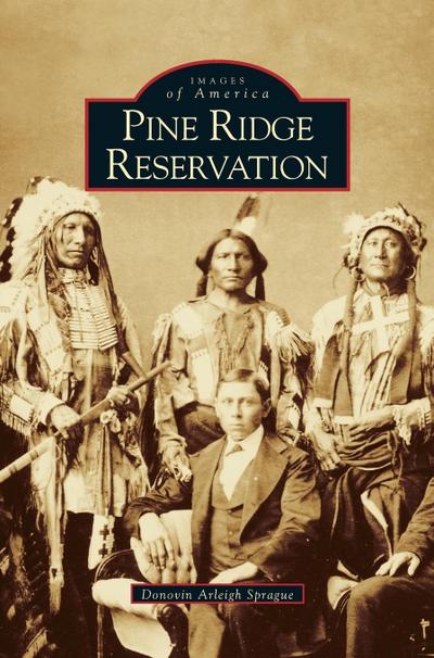 Pine Ridge Reservation, South Dakota - Donovin Arleigh Sprague