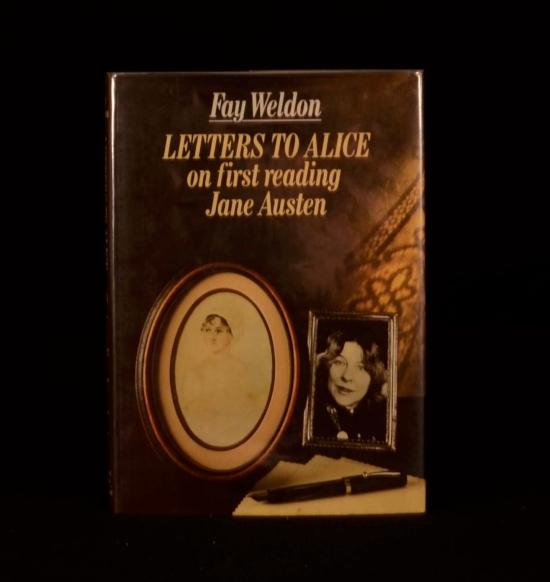 Letters to Alice on first reading Jane Austen Fay Wheldon [Fine] [Hardcover]