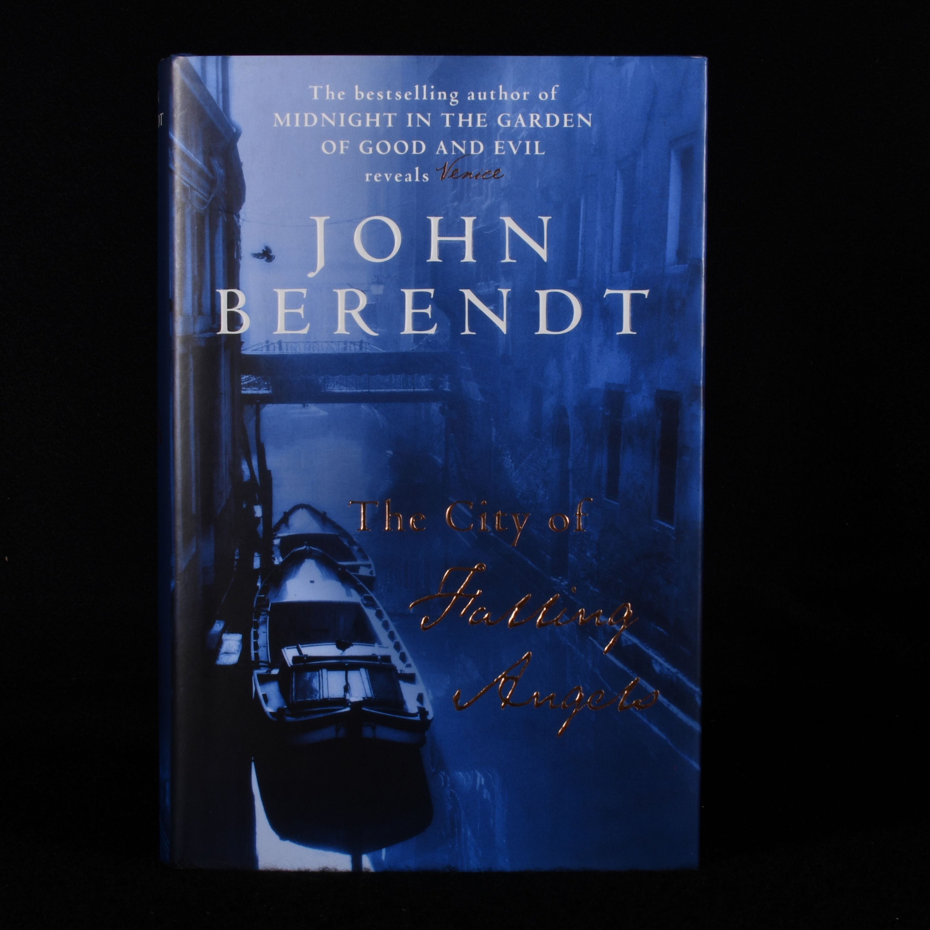 The City Of Falling Angels John Berendt [Near Fine] [Hardcover]