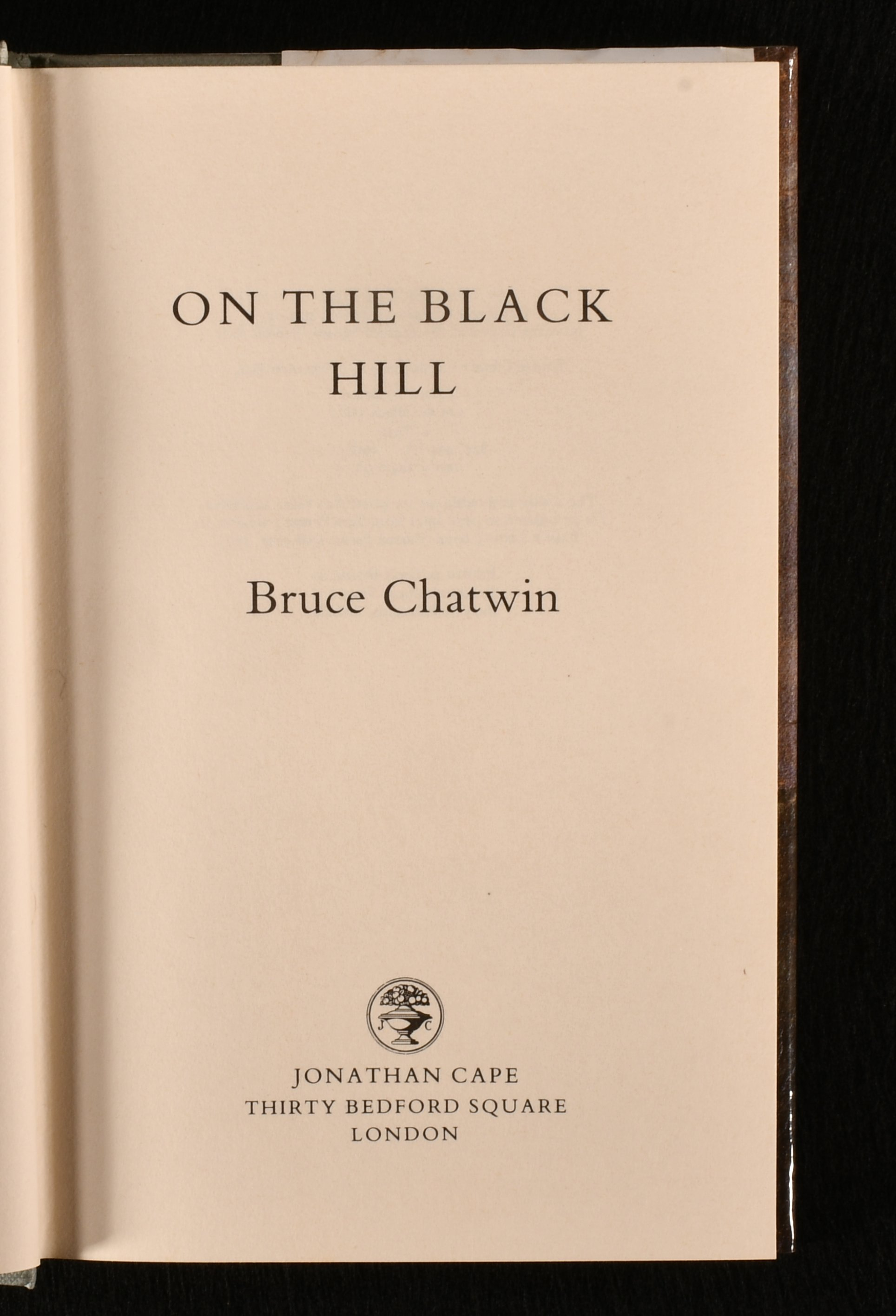 On the Black Hill by Bruce Chatwin: Very Good Indeed Cloth (1982) First