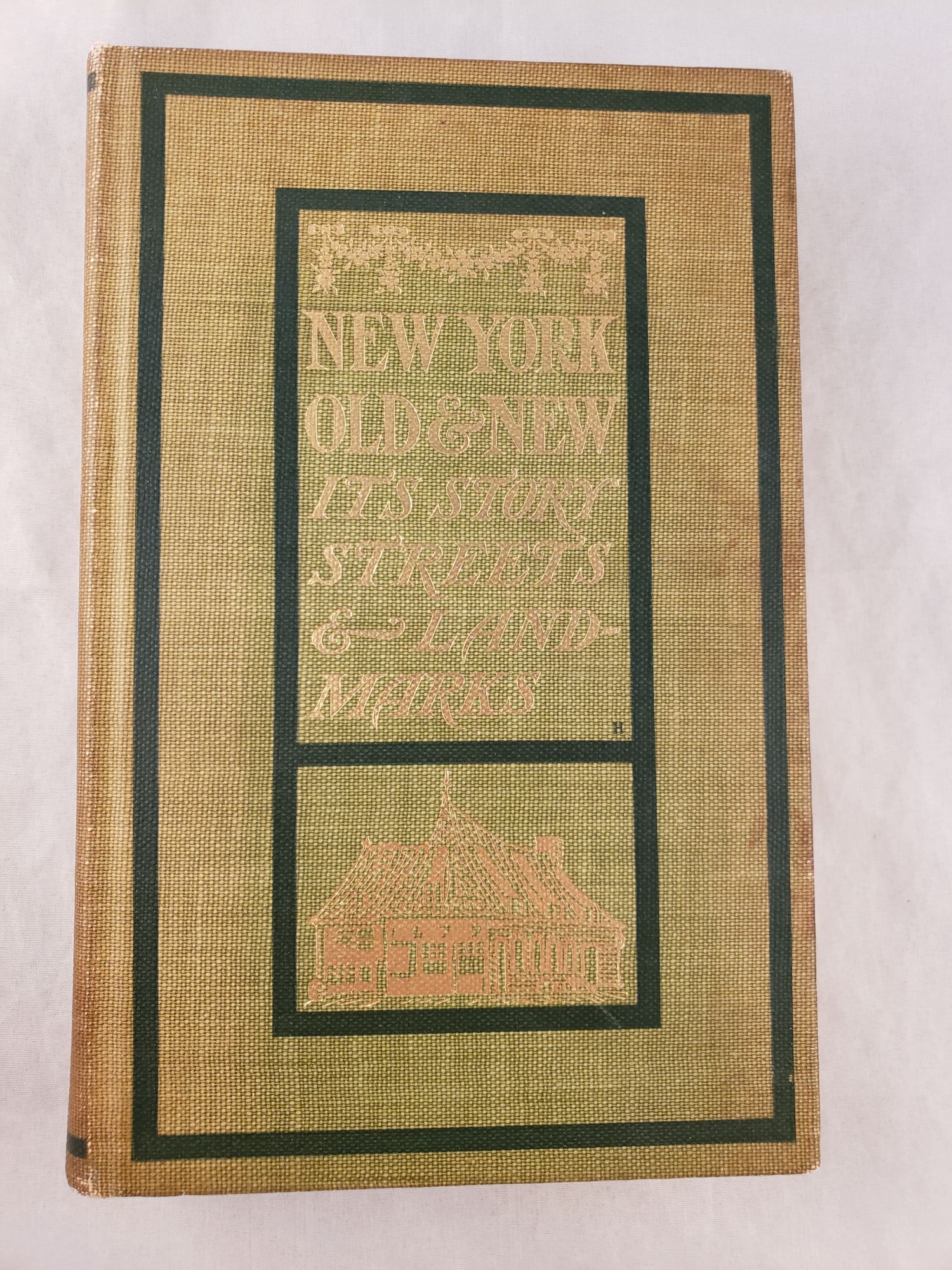 New York Old & New Its Story, Streets, and Landmarks, Volume Two - Wilson, Rufus Rockwell