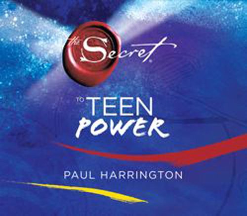 The Secret to Teen Power - Harrington, Paul