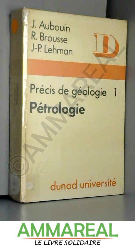 Precis de geologie (Dunod Universite) (French Edition) - Aubouin, Jean