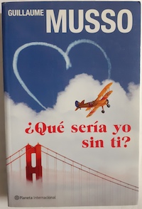 Qué sería yo sin ti? - Guillaume Musso