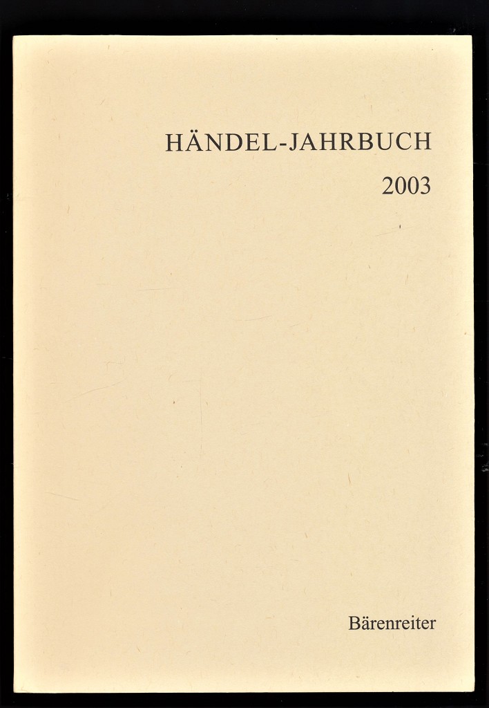 Händel-Jahrbuch 49. Jahrgang 2003 - Georg-Friedrich-Händel-Gesellschaft e.V.