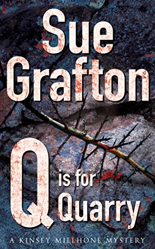 Q is for Quarry - Grafton, Sue