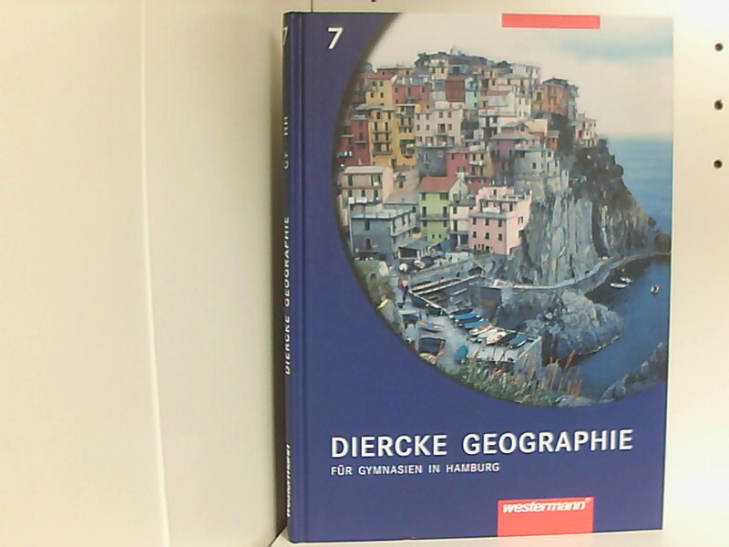 Diercke Geographie - Ausgabe 2004 für Gymnasien in Hamburg: Schülerband 7 - Brameier, Ulrich und Klaus Claaßen