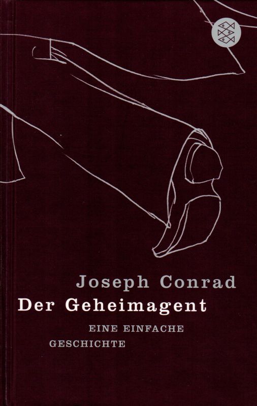 Der Geheimagent Eine einfache Geschichte Fischer 17578 - Conrad, Joseph und Günther Danehl