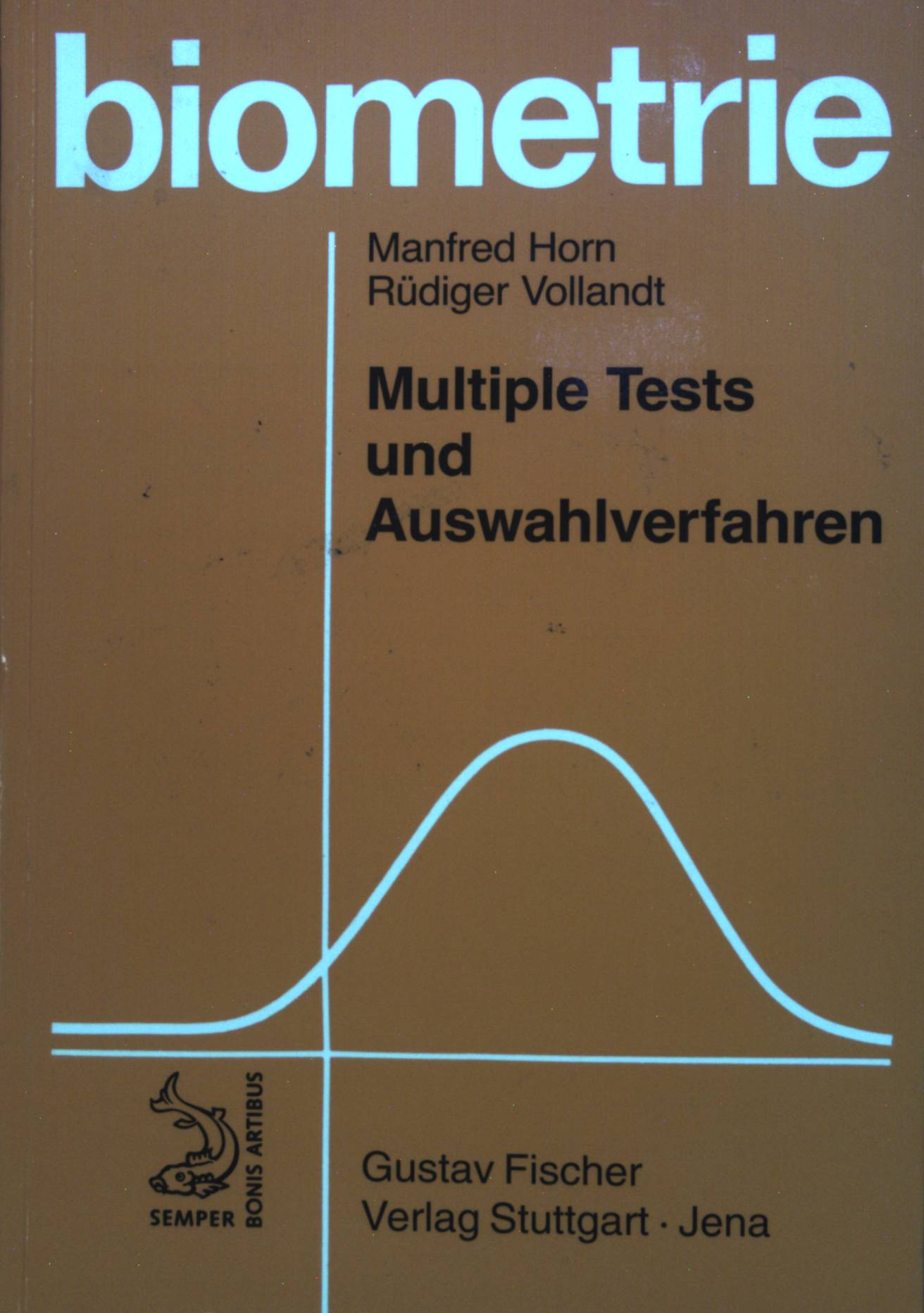 Multiple Tests und Auswahlverfahren