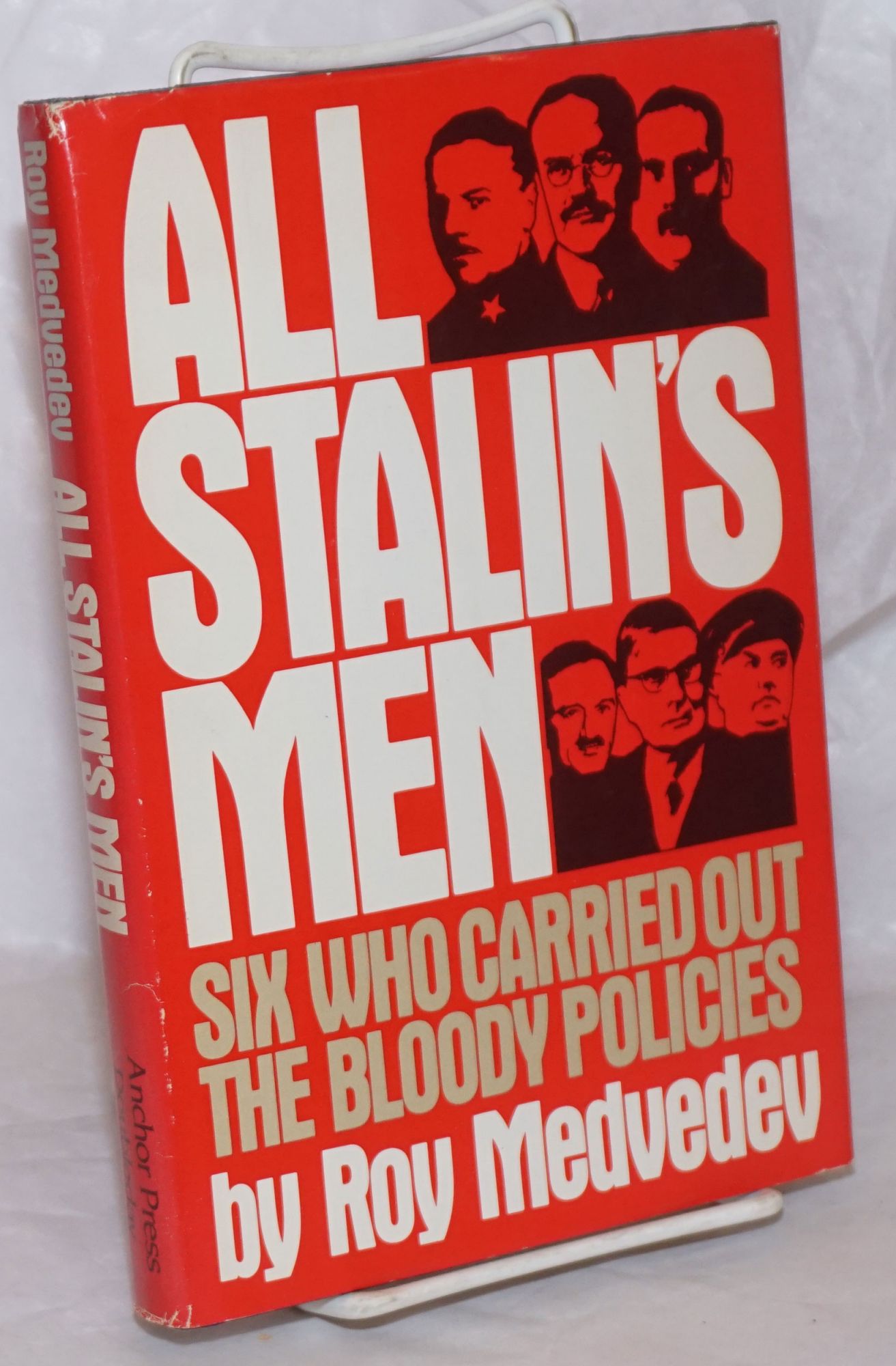 All Stalin's Men. Translated by Harold Shukman - Medvedev, Roy