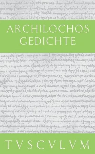 Gedichte - Archilochos