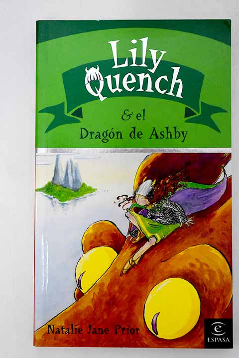 Lily Quench a el dragon de Ashby - Prior, Natalie Jane