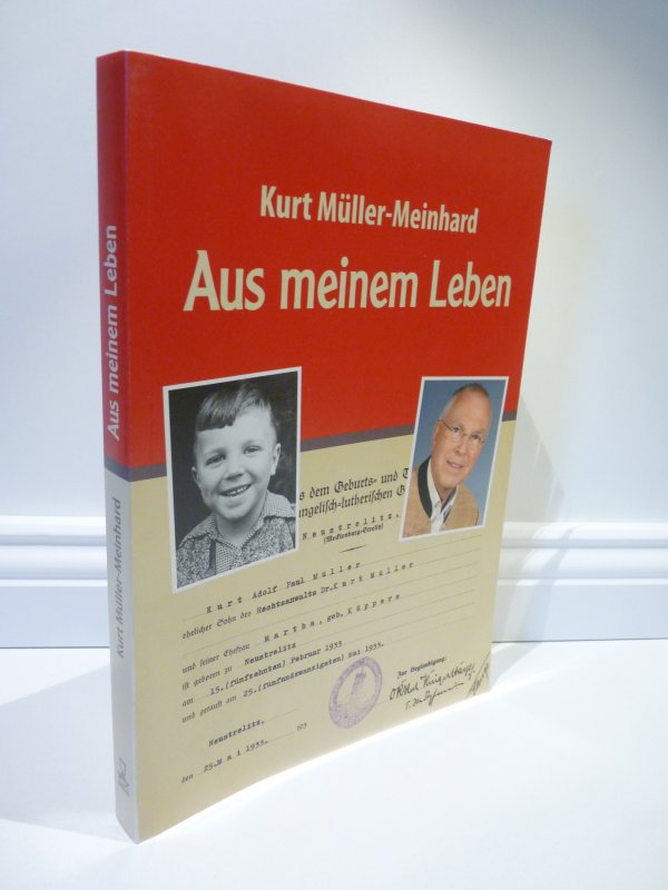 Aus meinem Leben - Müller-Meinhard, Kurt