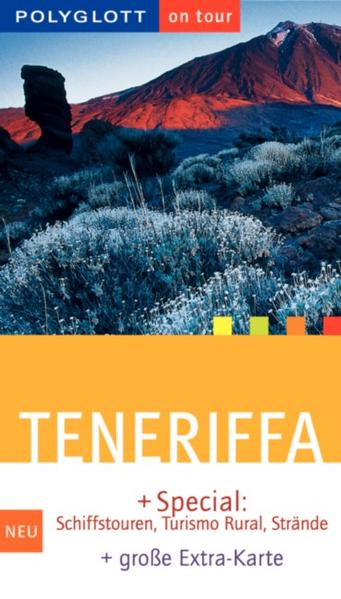 Teneriffa : [+ Special: Schiffstouren, turismo rural, Strände ; + große Extra-Karte]. [Laufende Bearb. und Special: Irene Börjes] - Gruschwitz, Bernd F.