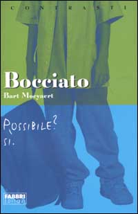 Bocciato - Moeyaert Bart