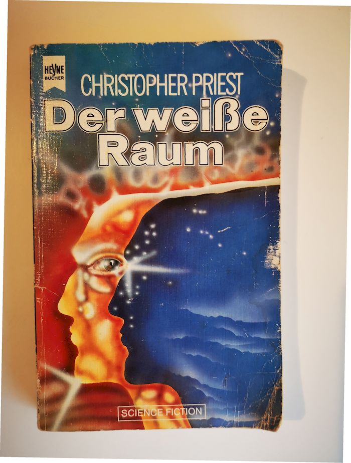 Der weisse Raum : Science-fiction-Roman. [Dt. Übers. von Walter Brumm] / Heyne-Bücher / 6 / Heyne-Science-fiction & Fantasy ; Nr. 4073 - Priest, Christopher