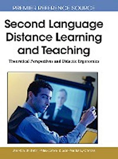 Second Language Distance Learning and Teaching : Theoretical Perspectives and Didactic Ergonomics - Jean-Claude Bertin