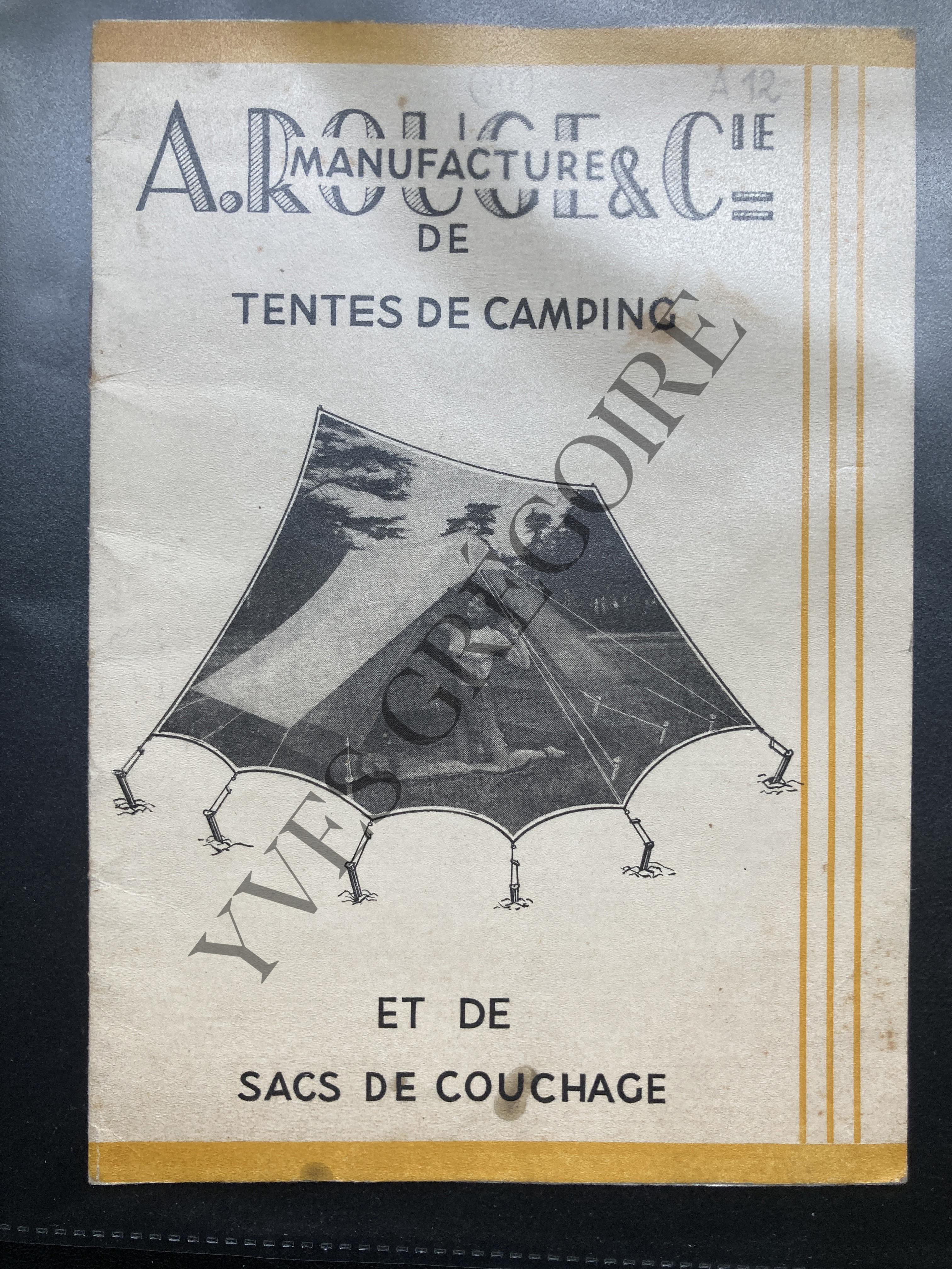 PLAQUETTE PUBLICITAIRE MANUFACTURE DE TENTES DE CAMPING ET DE SACS DE COUCHAGE A.ROUGE & CIE [Bon] [Couverture souple]