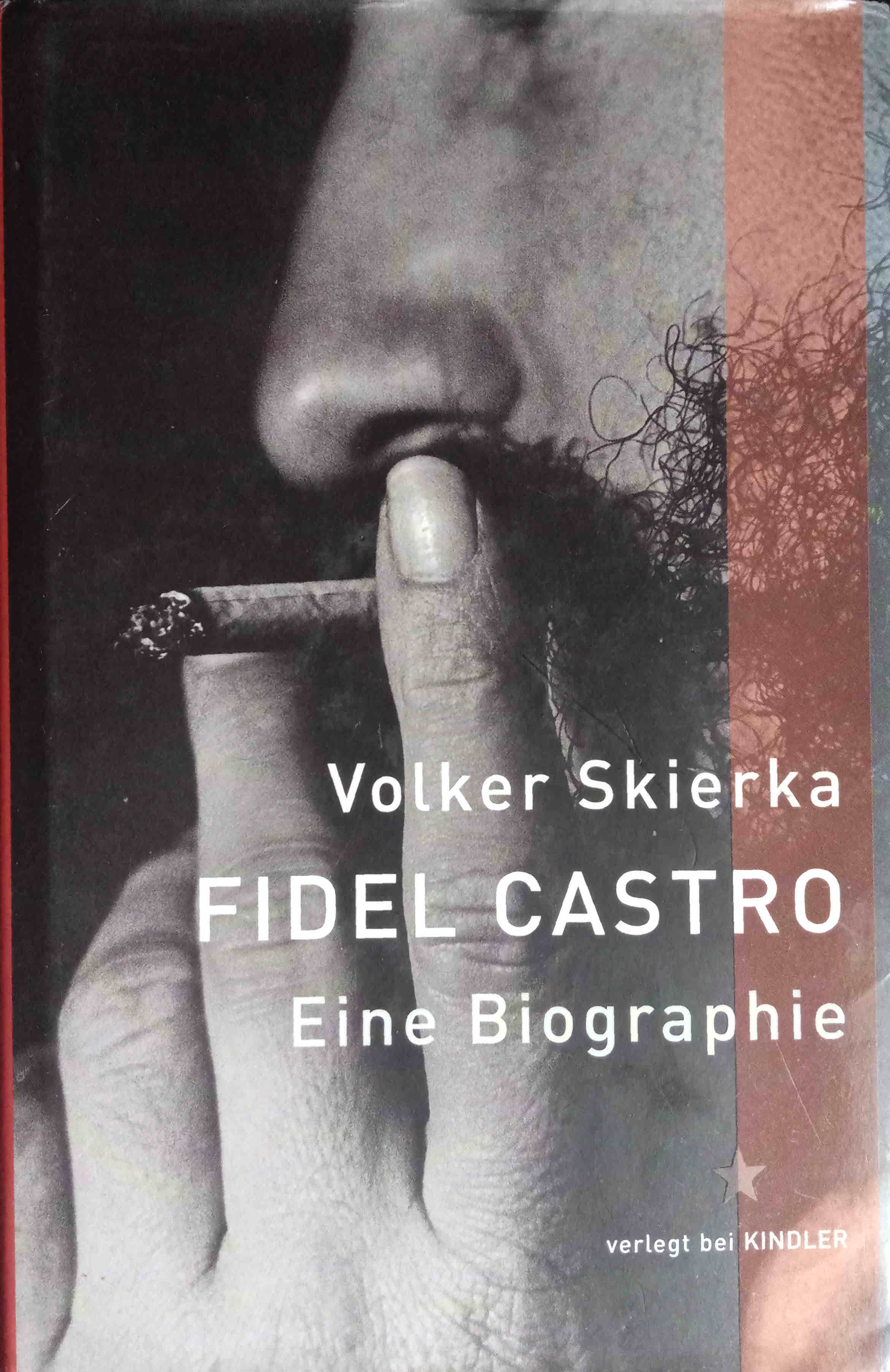 Fidel Castro : eine Biographie. - Skierka, Volker