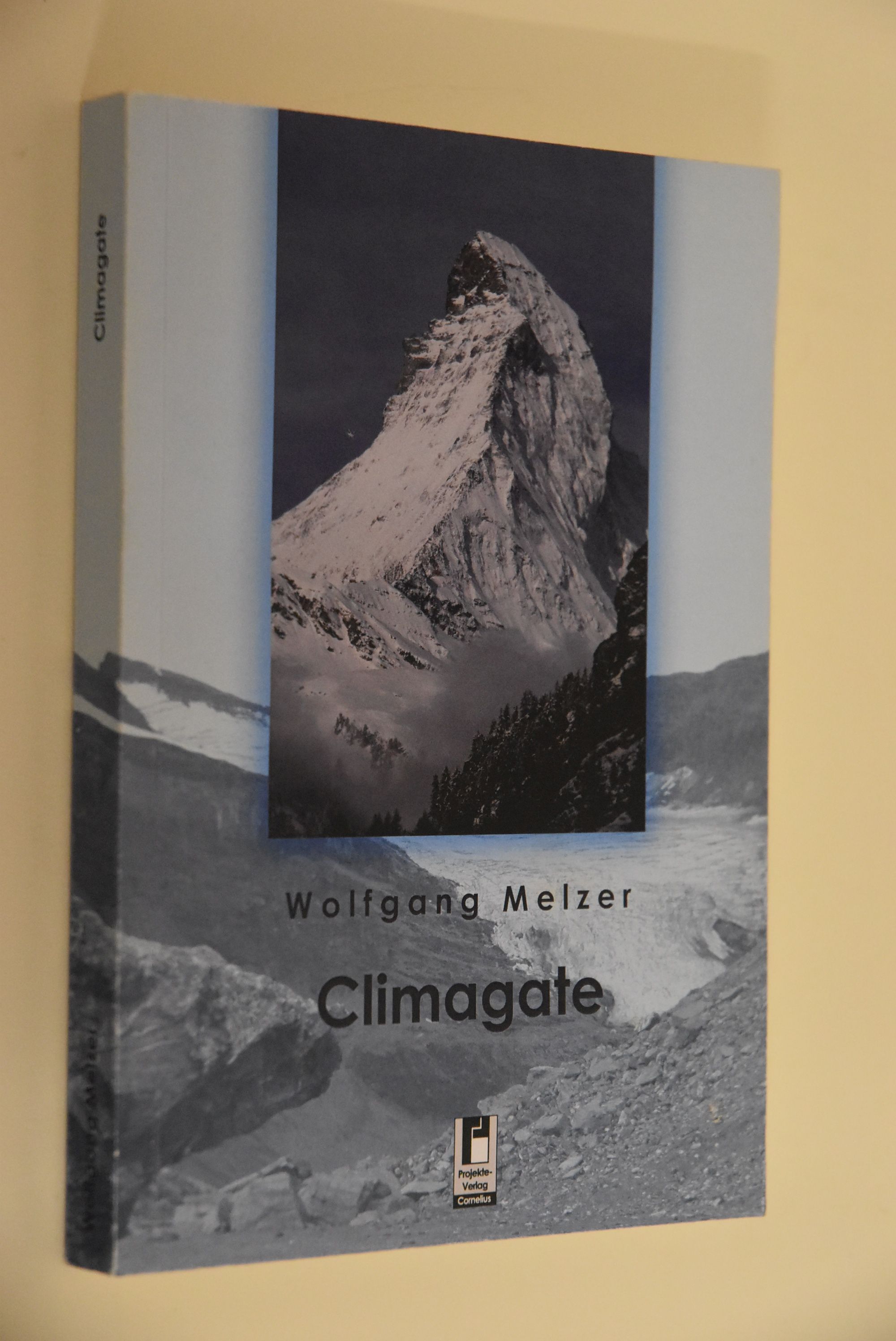 Climagate. - Melzer, Wolfgang