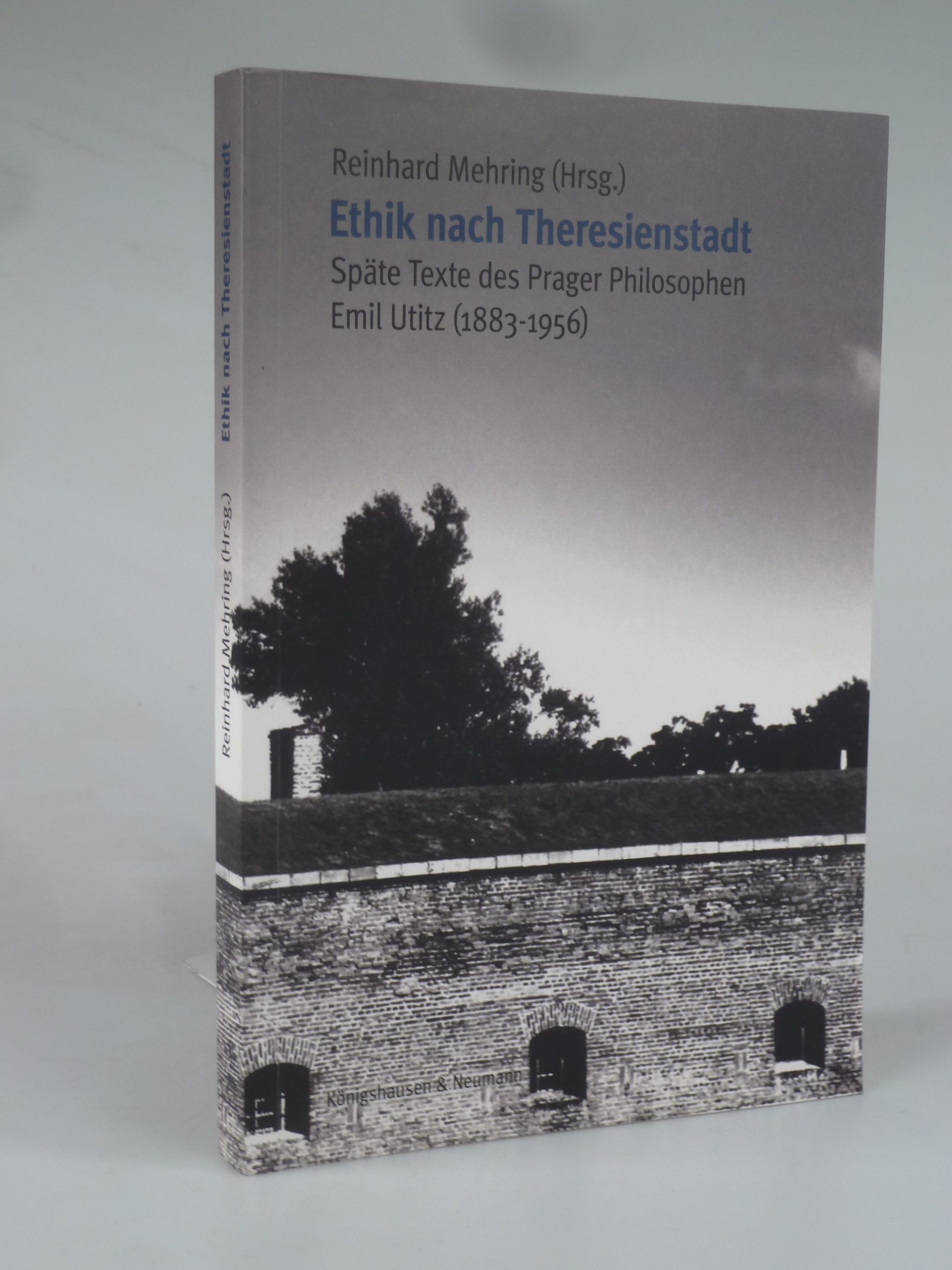 Ethik nach Theresienstadt. - MEHRING, Reinhard (Hrsg.).